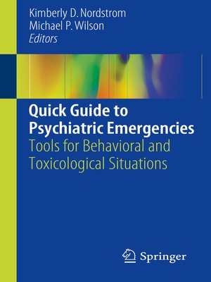 cover image of Quick Guide to Psychiatric Emergencies